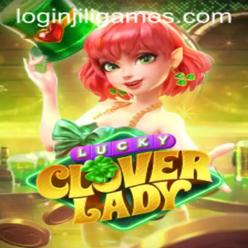 Explore the Enchanting World of LuckyCloverLady: A New Adventure from JiliGames