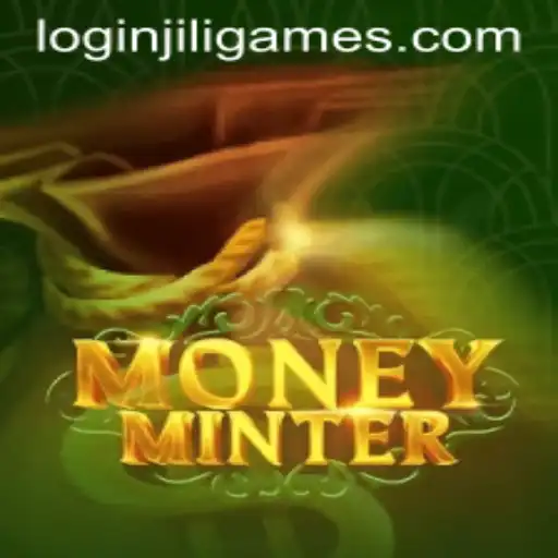Discovering MoneyMinter: A Dive into Jiligames' Latest Sensation